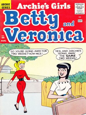 cover image of Archie's Girls: Betty & Veronica (1950), Issue 56